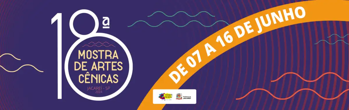 Fundação Cultural divulga a 18ª Mostra de Artes Cênicas de 2024