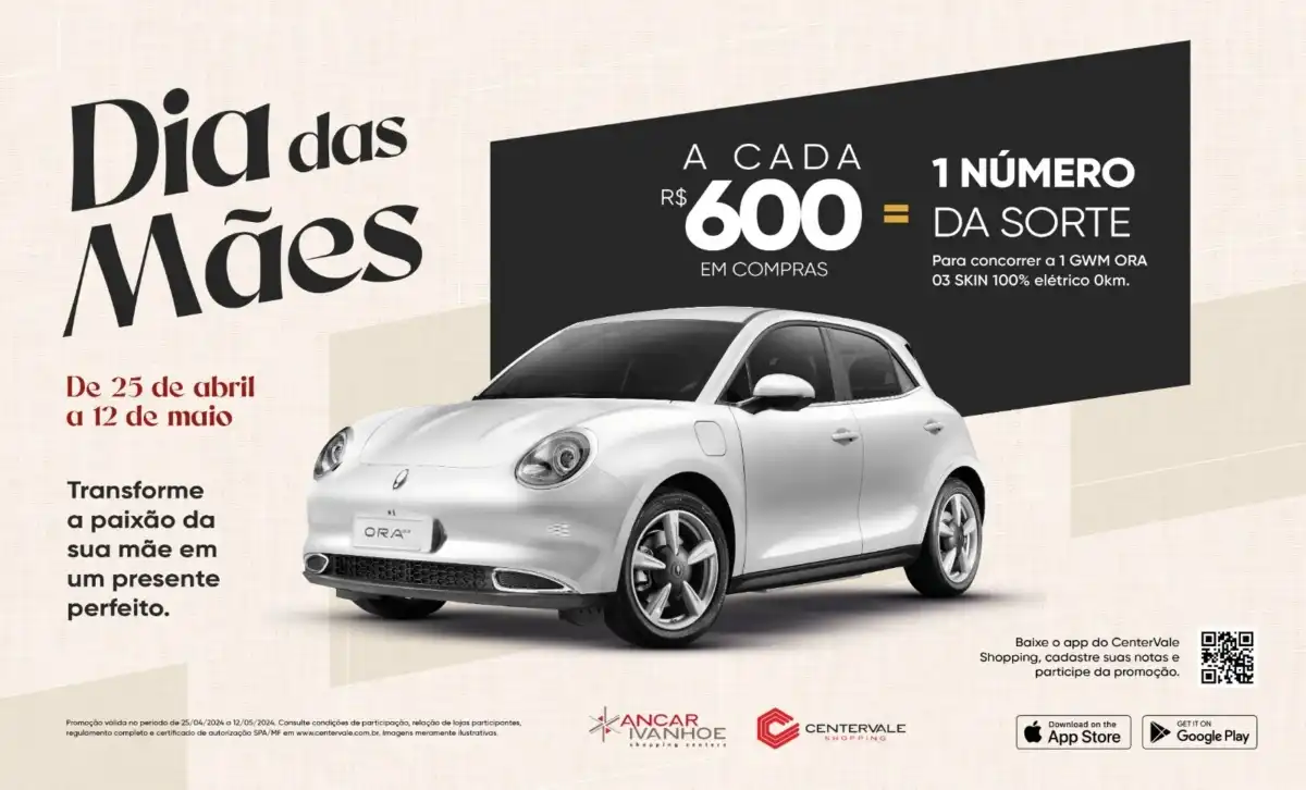 Campanha de Dia das Mães tem sorteio de carro exclusivo no CenterVale Shopping