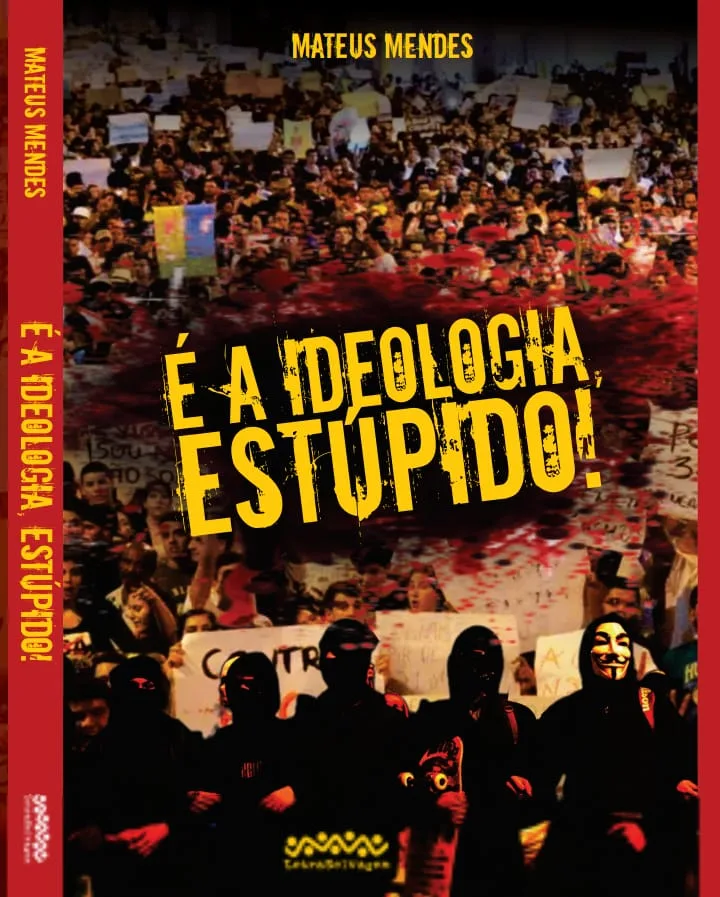 Mateus Mendes lança o livro "É a ideologia, estúpido" 