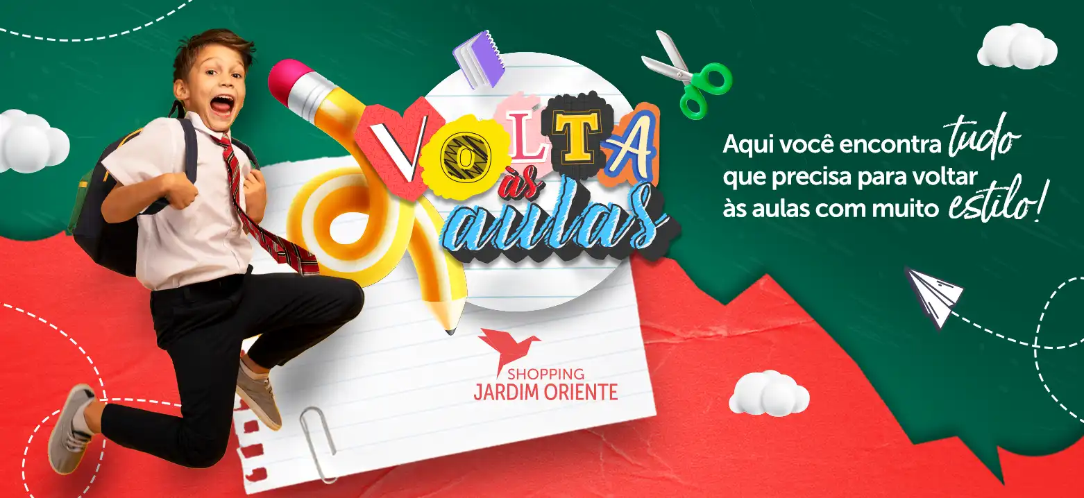 Volta às Aulas com economia e novidades em artigos escolares é no Shopping Jardim Oriente