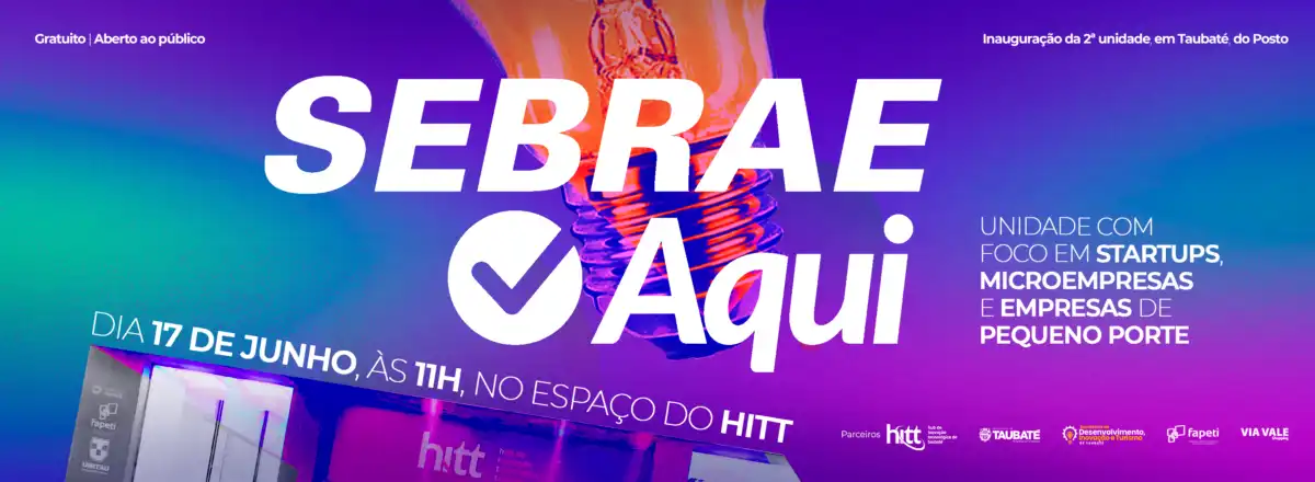 Hub de Inovação de Taubaté recebe unidade do Sebrae Aqui