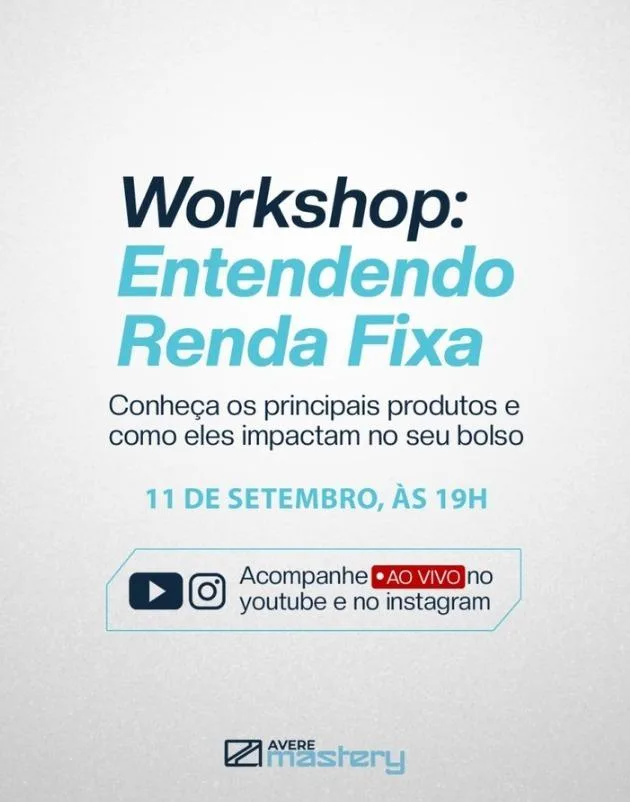 ENTENDENDO RENDA FIXA: AVERE MASTERY REALIZA WORKSHOP GRATUITO PARA AJUDAR A DESVENDAR OS DESAFIOS DO UNIVERSO DE INVESTIMENTOS
