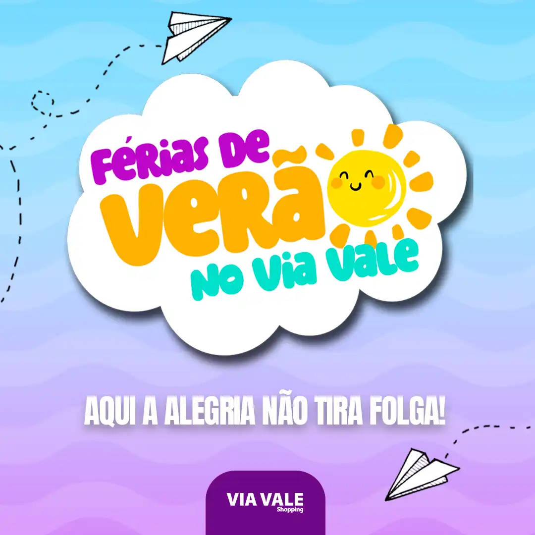 Férias de Verão no Via Vale: Diversão Garantida para Toda a Família!