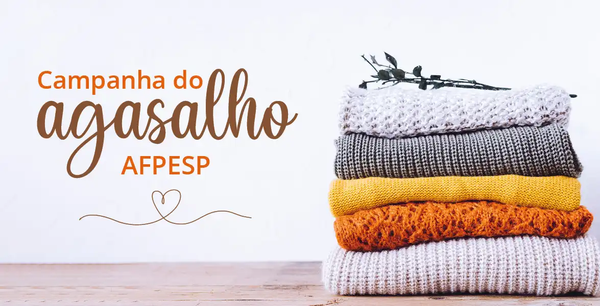 AFPESP inicia Campanha do Agasalho em São José dos Campos