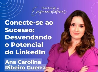 ConectaVale promoveu aula sobre o potencial do LinkedIn em mais um encontro da Escola de Empreendedores