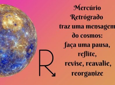 Mercúrio Retrogrado traz uma mensagem do cosmos para pausa, revise, reavalie e reorganize