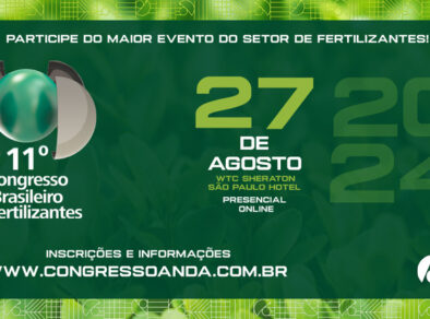 Anda promove 11º Congresso Brasileiro de Fertilizantes