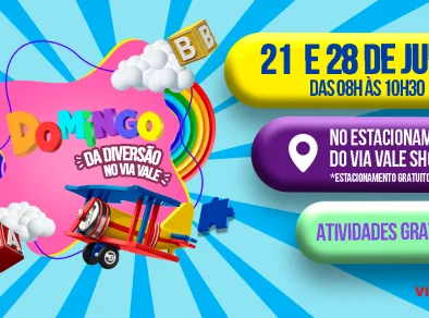 Via Vale Shopping anuncia programação de férias com atividades gratuitas e evento especial aos Domingos