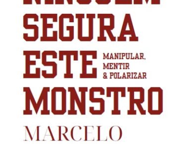Novo livro de Marcelo Tognozzi examina a insana polarização que tomou conta do Brasil e do mundo