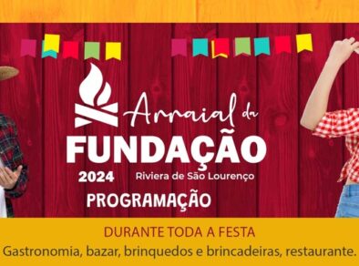 Arraial da Fundação arrecada recursos para ações sociais em Bertioga