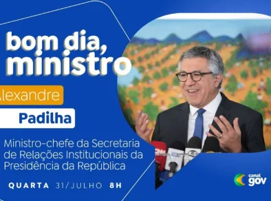 Alexandre Padilha detalha pauta legislativa do Governo Federal no “Bom Dia, Ministro” desta quarta (31)