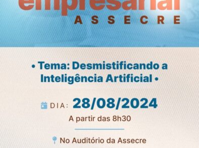 O Uso da Inteligência Artificial na Indústria será o debate do Café Empresarial da ASSECRE em Agosto