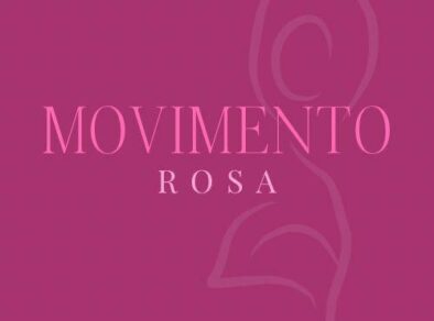 Vem Aí:  O Movimento Rosa em apoio ao Outubro Rosa, 19 de Outubro