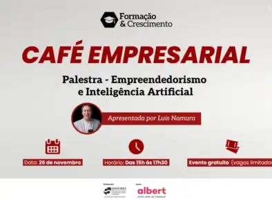 Café Empresarial: Sinhores realiza palestra gratuita sobre empreededorismo e inteligência artificial com Luis Namura