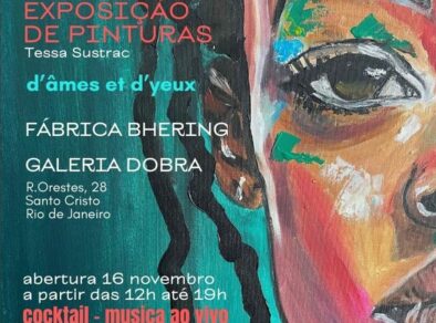 A Galeria Dobra apresenta a exposição ‘d’âmes et d’ yeux