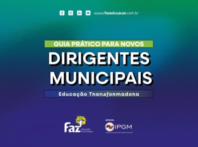 Guia Prático para Novos Dirigentes Municipais de Educação será lançado em São Paulo