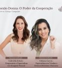 Conexão Donna promoveu networking e desenvolvimento para mulheres empreendedoras em São…