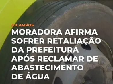Moradora afirma sofrer retaliação da prefeitura após reclamar sobre abastecimento de água